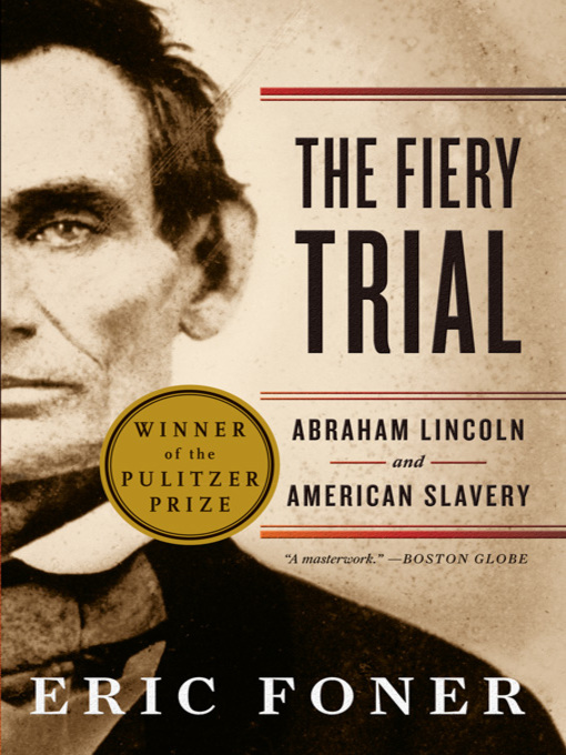 Title details for The Fiery Trial by Eric Foner - Wait list